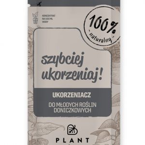 Szybciej ukorzeniaj-ukorzeniacz do młodych roślin